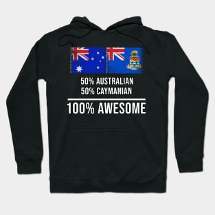 50% Australian 50% Caymanian 100% Awesome - Gift for Caymanian Heritage From Cayman Islands Hoodie